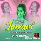 Chhita Jawani ke (Bhajpuri Dance Blast Humming Mix 2023-Dj M Remix (Digi)